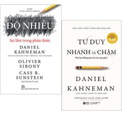 Combo 2 Quyển Daniel Kahneman ( Độ Nhiễu - Sai Lầm Trong Phán Đoán + Tư Duy Nhanh Và Chậm )