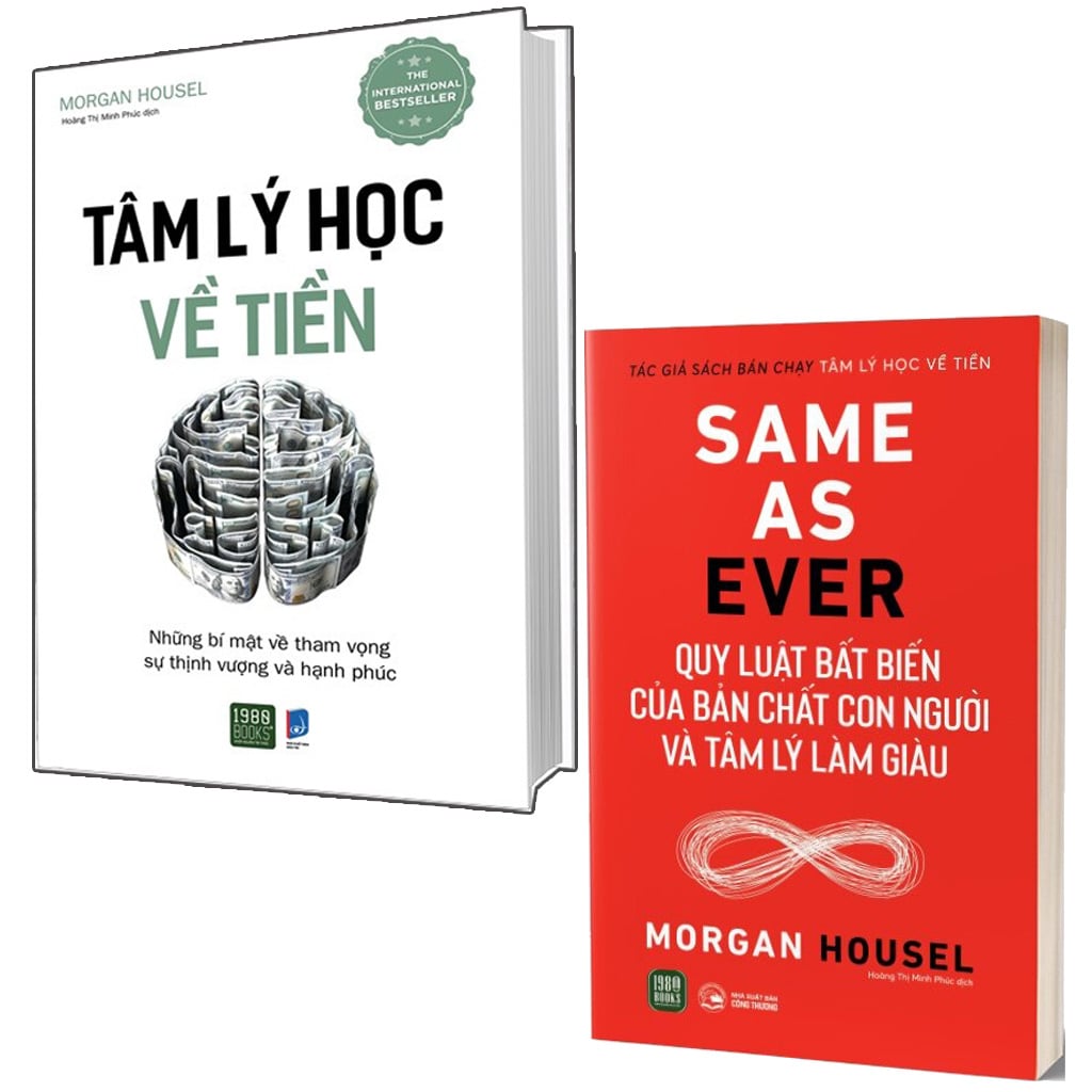 Combo 2 Quyển: Tâm Lý Học Về Tiền + Same As Ever - Quy Luật Bất Biến Về Bản Chất Con Người Và Tâm Lý Làm Giàu - Morgan Housel