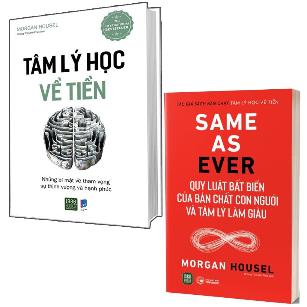  Combo 2 Quyển: Tâm Lý Học Về Tiền + Same As Ever - Quy Luật Bất Biến Về Bản Chất Con Người Và Tâm Lý Làm Giàu - Morgan Housel 