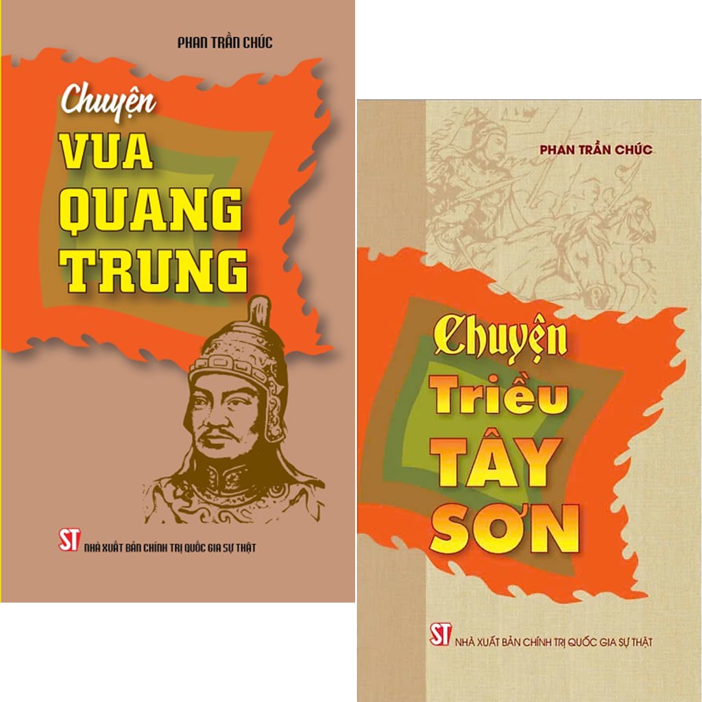 Combo 2 Quyển (Chuyện Triều Tây Sơn + Chuyện Vua Quang Trung) - Phan Trần Chúc