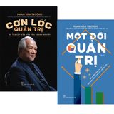  Combo 2 Quyển ( Cơn Lốc Quản Trị + Một Đời Quản Trị ) - Phan Văn Trường 