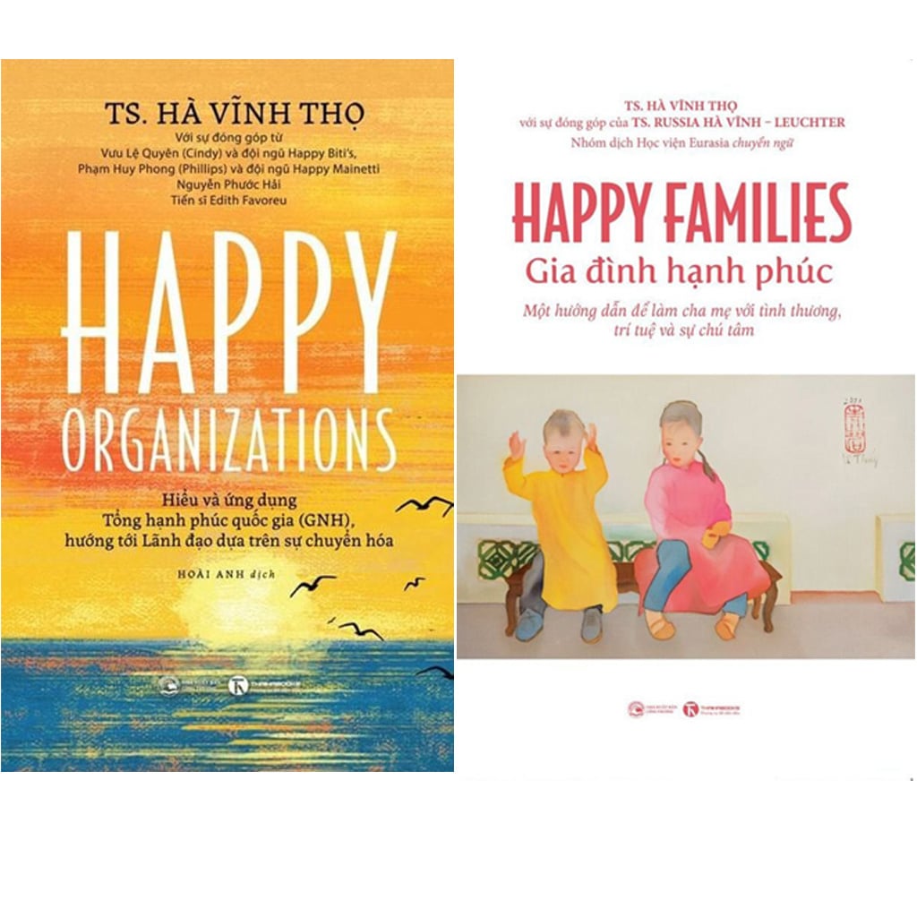 Combo 2 Quyển ( Happy Families - Gia đình hạnh phúc + Happy Organizations ) - GS Hà Vĩnh Thọ