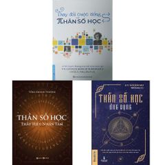 Combo 3 Quyển Thay Đổi Cuộc Sống Với Nhân Số Học + Thần Số Học Thấu Hiểu Nhân Tâm + Thần Số Học Ứng Dụng