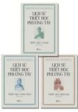  Combo 3 Quyển Lịch Sử Triết Học Phương Tây (Triết Học Cổ Đại + Triết Học Công Giáo + Triết Học Hiện Đại) 