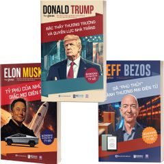 Combo 3 Quyển Những Bộ Óc Tỷ Đô: Tư Duy Khác Biệt Làm Nên Thành Công Ngoạn Mục ( Elon Musk + Donald Trump + Jeff Bezos) - The Gurus