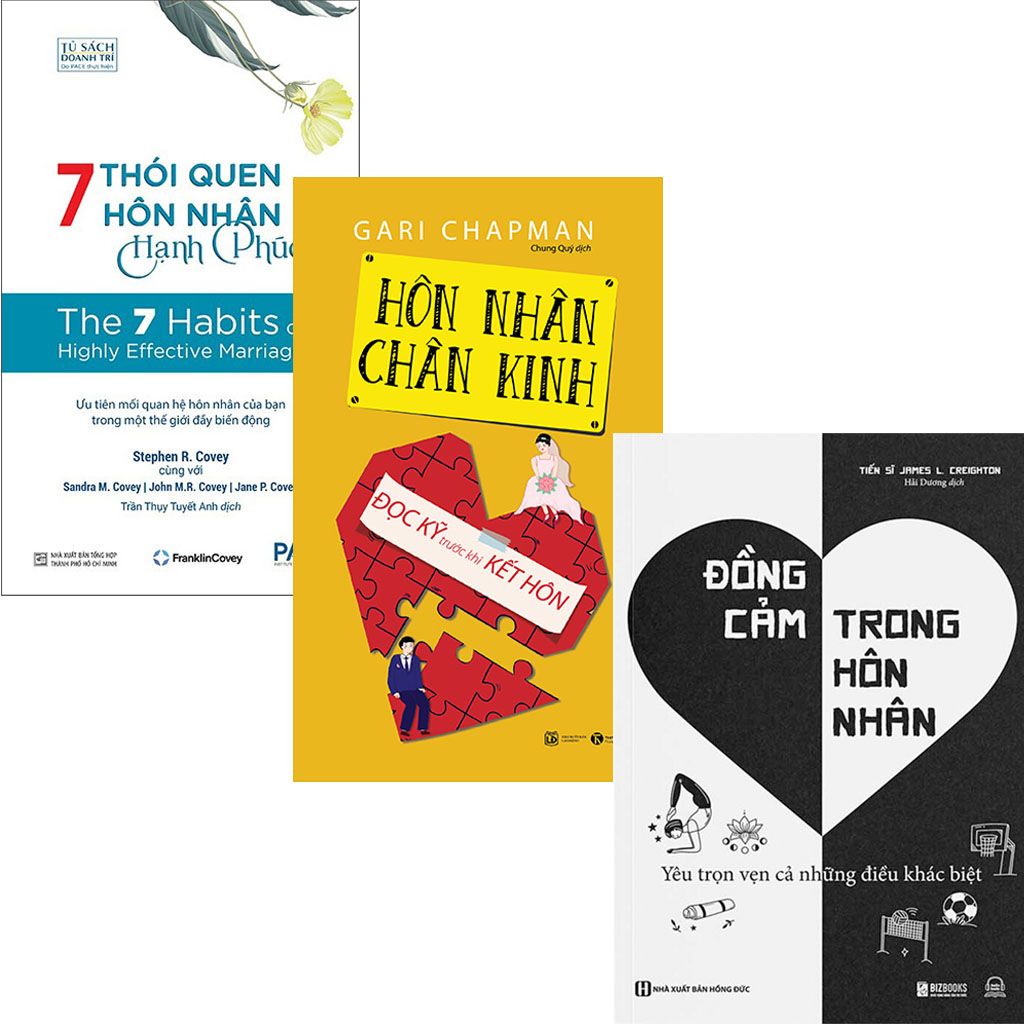  Combo 3 Sách Hay Về Hôn Nhân ( 7 Thói Quen Hôn Nhân Hạnh Phúc + Đồng Cảm Trong Hôn Nhân + Hôn Nhân Chân Kinh ) 