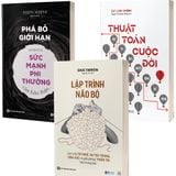  Combo 3 Quyển: Thiết Kế Cuộc Đời Đáng Sống Giúp Bạn Thức Tỉnh Nội Tại Thay Đổi Vận Mệnh (Thuật Toán Cuộc Đời + Phá Bỏ Giới Hạn + Lập Trình Não Bộ) 