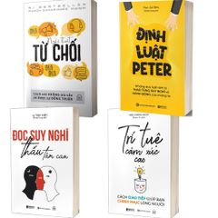 Combo 4 Quyển (Định Luật Peter + Đọc Suy Nghĩ Thấu Tâm Can + Trí Tuệ Cảm Xúc Cao + Nghệ Thuật Từ Chối) - Nhiều Tác Giả