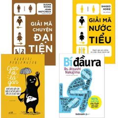 Combo 4 Quyển ( Bí Đầu Ra + Giải Mã Nước Tiểu + Giải Mã Chuyện Đại Tiện + Gan Ơi Là Gan )