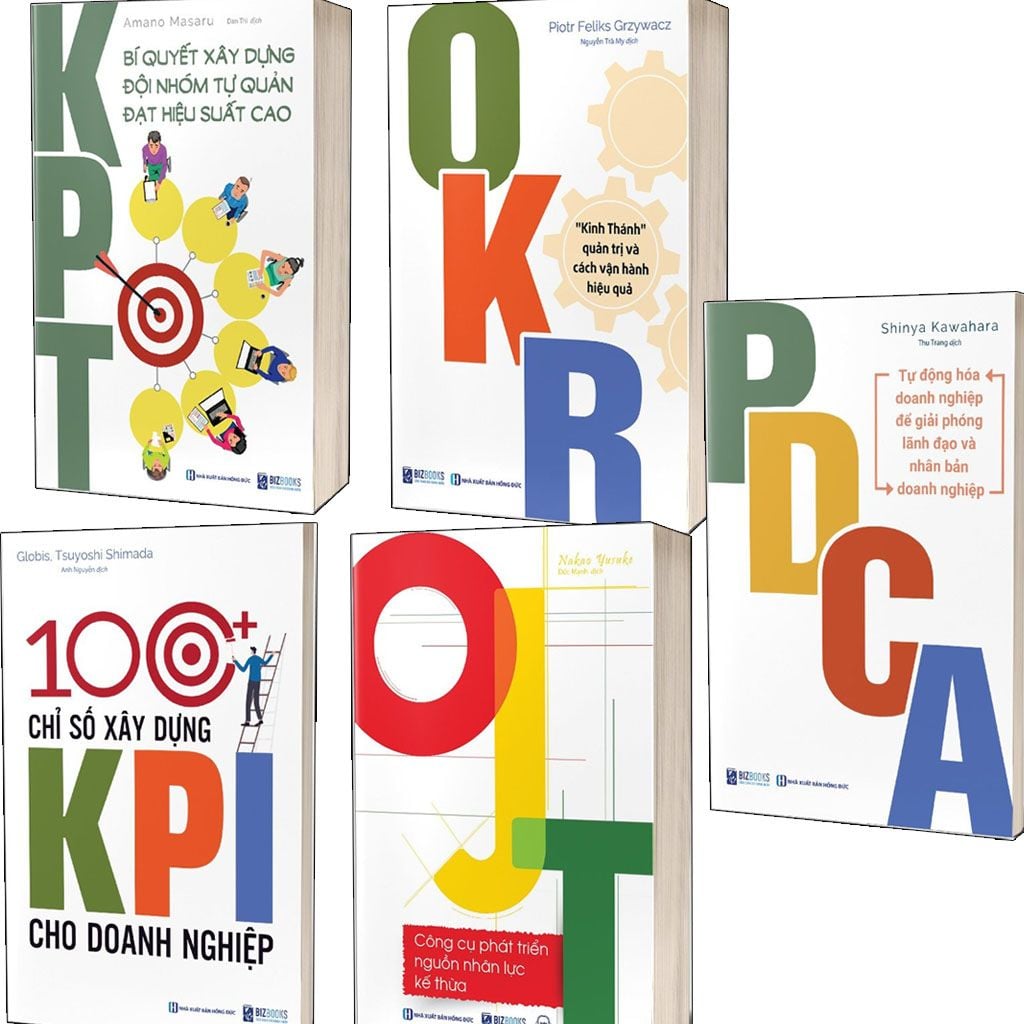  Combo 5 Quyển: Doanh Nghiệp - Tư Duy Khoán Doanh Nghiệp Tự Vận Hành Trong Mọi Quy Trình (100+ Chỉ Số Xây Dựng KPI Cho Doanh Nghiệp + PDCA + KPT + OJT + OKR) - Nhiều Tác Giả 