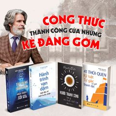 Combo 4 Quyển: Công Thức Thành Công Của Những Kẻ Đáng Gờm (30 Ngày Tập Trung Siêu Phàm Để Đạt Hiệu Suất Tối Ưu + Hành Trình Vạn Dặm Bắt Đầu Từ Một Bước Chân + Người thành công làm gì vào buổi tối + 41 Thói Quen Kỷ Luật Tự Giác Của Người Thành Đạt)