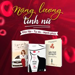 Combo 3 Quyển: Chân Kinh Cho Phụ Nữ Hạnh Phúc Nhất Định Chị Em Phải Đọc (Nghệ Thuật Buông Bỏ +  Phụ Nữ Thông Minh - 7 Bài Học Lựa Chọn Hạnh Phúc + Cô Gái À, Yếu Đuối Cho Ai Xem) - Nhiều Tác Giả
