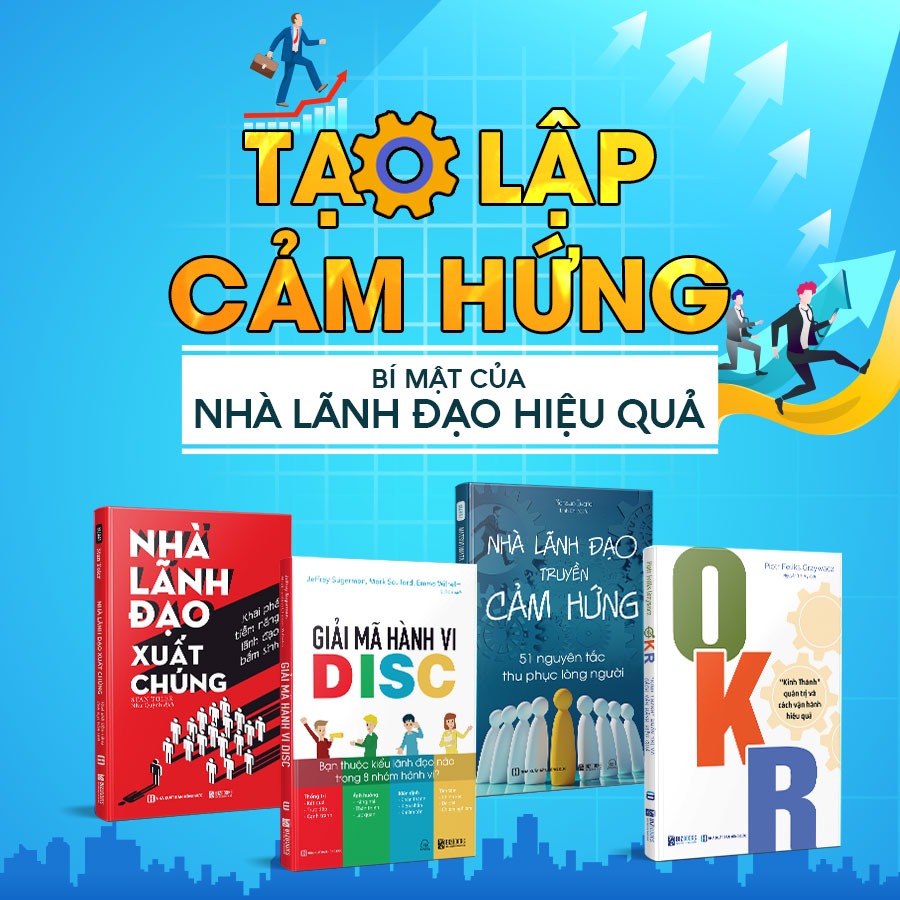 Combo 4 Quyển: Lãnh Đạo Truyền Cảm Hứng + Nhà Lãnh Đạo Xuất Chúng - Khai Phá Tiềm Năng Lãnh Đạo Bẩm Sinh + Giải Mã Hành Vi Disc: Bạn Thuộc Kiểu Lãnh Đạo Nào Trong 8 Nhóm Hành Vi + Okr Kinh Thánh Quản Trị Và Cách Vận Hành Hiệu Quả ) - Nhiều Tác Giả