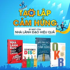Combo 4 Quyển: Lãnh Đạo Truyền Cảm Hứng + Nhà Lãnh Đạo Xuất Chúng - Khai Phá Tiềm Năng Lãnh Đạo Bẩm Sinh + Giải Mã Hành Vi Disc: Bạn Thuộc Kiểu Lãnh Đạo Nào Trong 8 Nhóm Hành Vi + Okr Kinh Thánh Quản Trị Và Cách Vận Hành Hiệu Quả ) - Nhiều Tác Giả