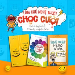 Combo 3 Quyển Làm Chủ Nghệ Thuật Chọc Cười - Cách Sử Dụng Hài Hước Để Thúc Đẩy Sự Nghiệp Của Bạn - Nhiều Tác Giả