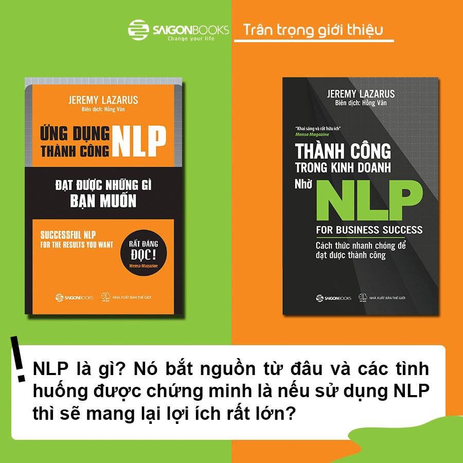Combo 2 Quyển ( Ứng Dụng Thành Công NLP + Thành Công Trong Kinh Doanh Nhờ NLP ) - Jeremy Lazarus