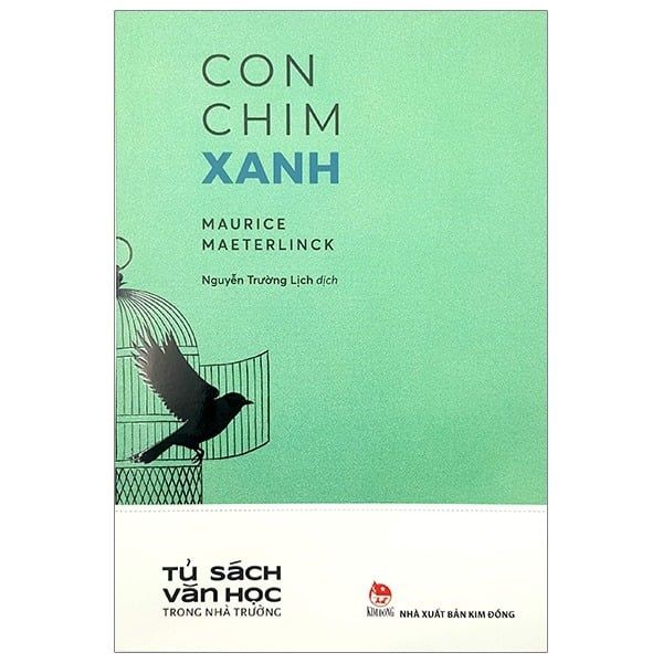  Con Chim Xanh - Tủ Sách Văn Học Trong Nhà Trường - Maurice Maeterlinck 