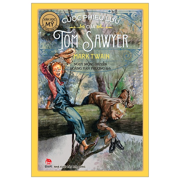 Cuộc Phiêu Lưu Của Tom Sawyer - Văn Học Mỹ - Tác Phẩm Chọn Lọc - Mark Twain