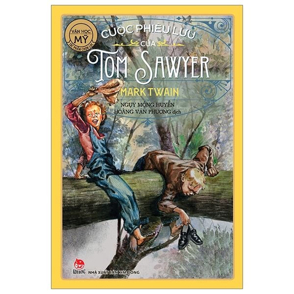  Cuộc Phiêu Lưu Của Tom Sawyer - Văn Học Mỹ - Tác Phẩm Chọn Lọc - Mark Twain 