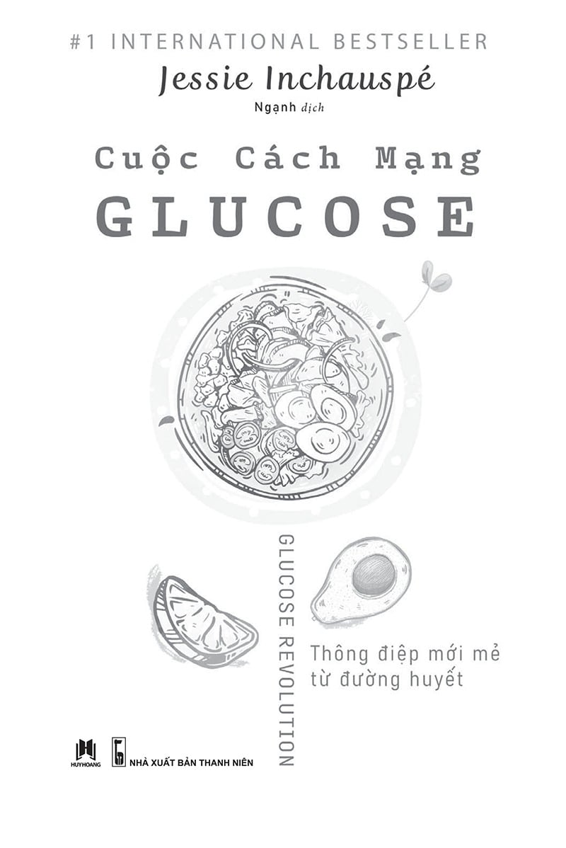 Cuộc Cách Mạng Glucose - Jessie Inchauspé