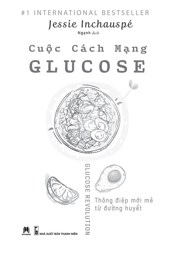 Cuộc Cách Mạng Glucose - Jessie Inchauspé