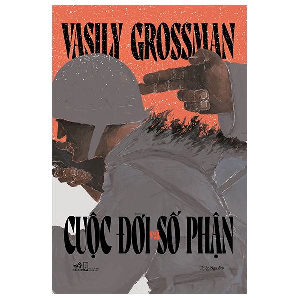 Cuộc Đời Và Số Phận - Vasily Semyonovich Grossman