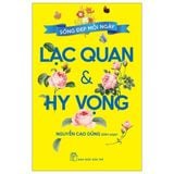  Combo 3 Quyển Sống Đẹp Mỗi Ngày ( Lạc Quan Và Hy Vọng + Khoan Dung Và Biết Ơn + Can Đảm Và Tự Tin ) - Nguyễn Cao Dũng 