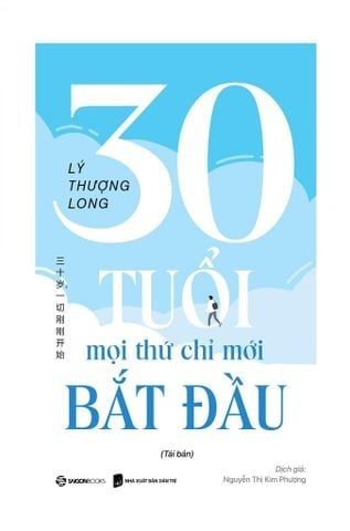  Combo 2 Quyển ( - 30 Tuổi - Mọi Thứ Chỉ Mới Bắt Đầu + Trưởng Thành Cùng Nỗi Cô Đơn ) - Lý Thượng Long 