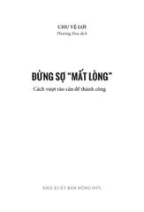 Đừng Sợ Mất Lòng - Cách Vượt Rào Cản Để Thành Công