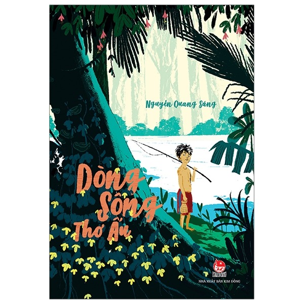 Dòng Sông Thơ Ấu - Nguyễn Quang Sáng