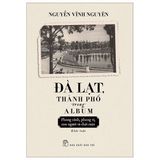  Đà Lạt, Thành Phố Trong Album - Nguyễn Vĩnh Nguyên 