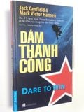  { Trưng Bày } Dám Thành Công - Jack Canfield & Mark Victor Hansen 