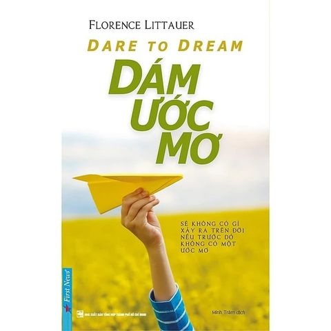  Combo 3 Quyển: Dám Ước Mơ + Dám Thành Công + Dám Dẫn Đầu 