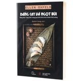  Đắng Cay Và Ngọt Bùi - Ellen Oxfeld 