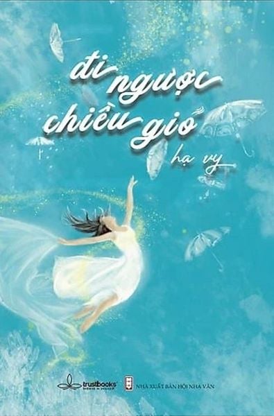  Đi Ngược Chiều Gió - Hạ Vy 