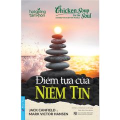 Combo 2 Quyển: Những Bài Học Cuộc Sống + Điểm Tựa Của Niềm Tin