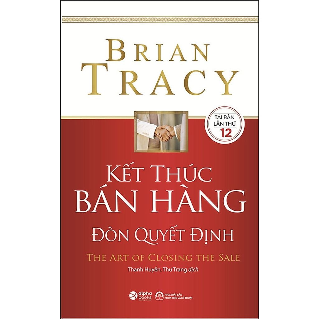  Kết Thúc Bán Hàng Đòn Quyết Định - Brian Tracy 