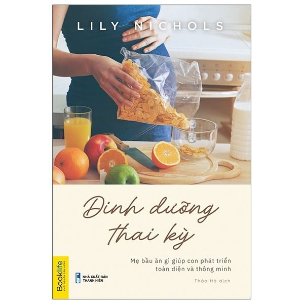  Dinh Dưỡng Thai Kỳ - Lily Nichols 