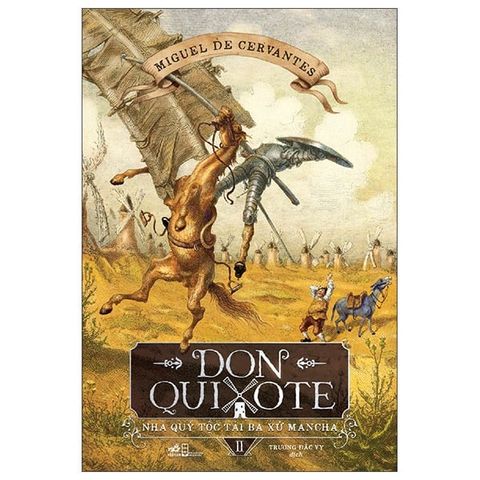 Combo 2 Quyển: Don Quixote Nhà Quý Tộc Tài Ba Xứ Mancha (Tập 1 + 2) 