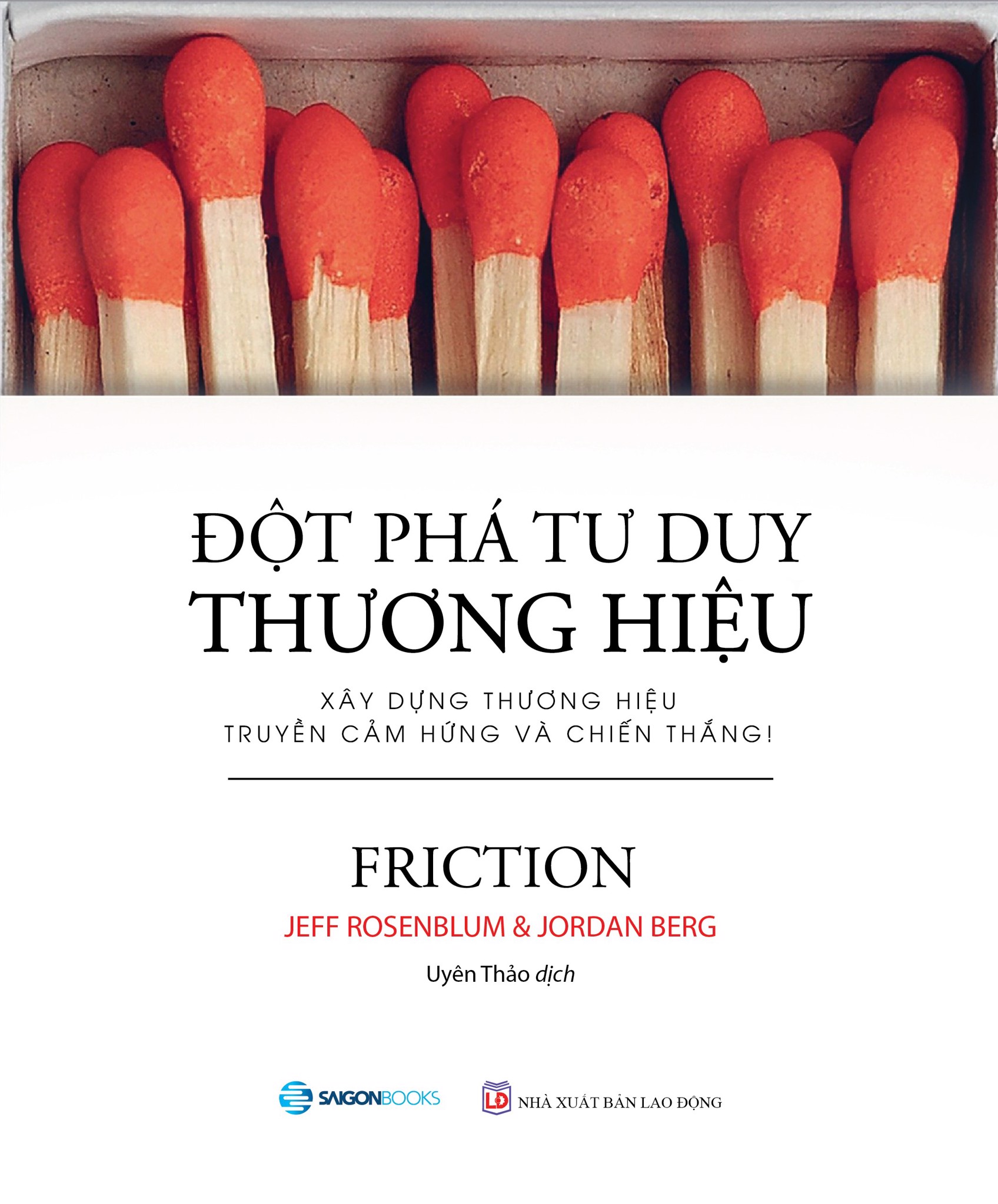 Đột Phá Tư Duy Thương Hiệu - Jeff Rosenblum, Jordan Berg