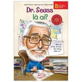  Dr. Seuss Là Ai? - Dr Seuss 