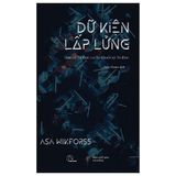  Dữ Kiện Lấp Lửng - Asa Wikforss 