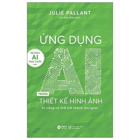 Combo 4 Quyển Ai Thực Chiến (Không Ai Cản Được Ai + Ứng Dụng Ai Trong Giáo Dục + Ứng Dụng Ai Và Tự Động Hóa Trong Marketing + Ứng Dụng Ai Trong Thiết Kế Hình Ảnh)