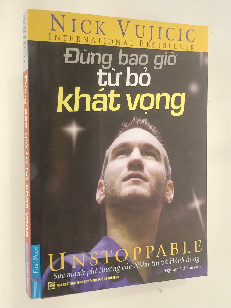 Nick Vujicic - Đừng Bao Giờ Từ Bỏ Khát Vọng
