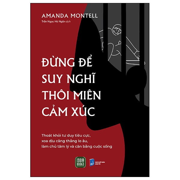 Combo 2 Quyển: Đừng Để Suy Nghĩ Thôi Miên Cảm Xúc + Thấu Hiểu Mâu Thuẫn Nội Tâm - Amanda Montell, Jennifer Church