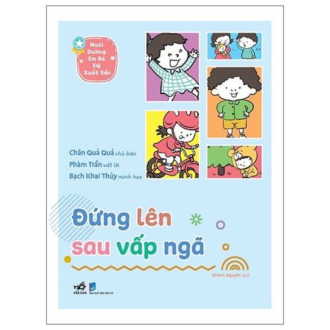  Combo 4 Quyển: Nuôi Dưỡng Em Bé EQ Xuất Sắc (Biết Quản Trị Bản Thân + Tăng Khả Năng Giao Tiếp + Đứng Lên Sau Vấp Ngã + Quản Lý Cảm Xúc Tốt) 