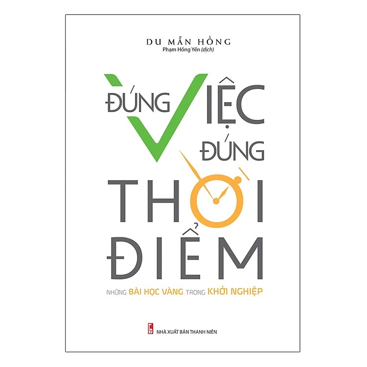 Đúng việc, đúng thời điểm