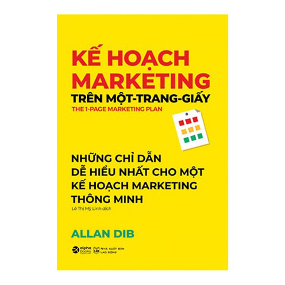 Kế Hoạch Marketing Trên Một Trang Giấy - Allan Dib