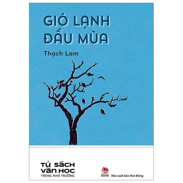  Gió Lạnh Đầu Mùa - Tủ Sách Văn Học Trong Nhà Trường - Thạch Lam 