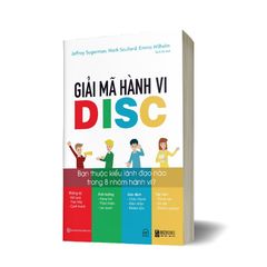 Combo 3 Quyển: Phân Tích Hành Vi Qua Mô Hình DISC (Ứng Dụng Disc + Giải Mã Hành Vi DISC + Đọc Suy Nghĩ Thấu Tâm Can) - Nhiều Tác Giả